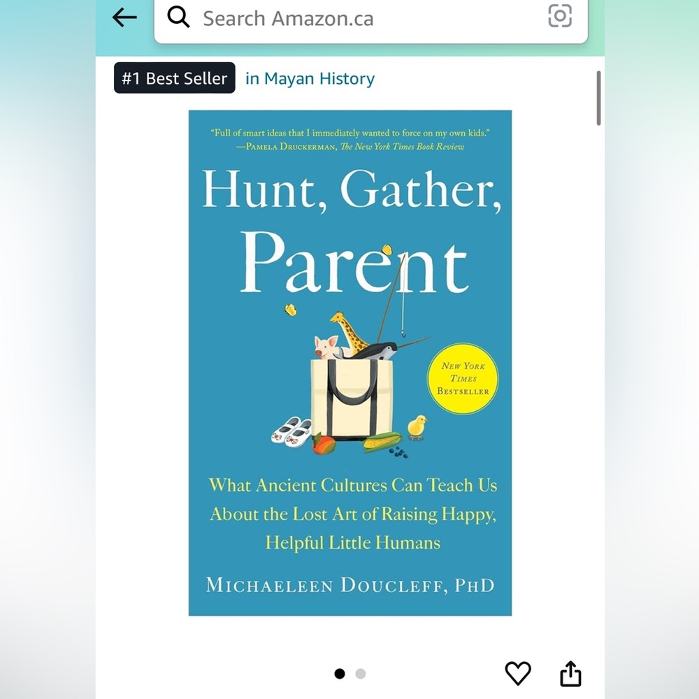 Hunt, Gather, Parent by Michaeleen Doucleff